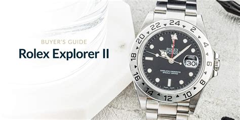 rolex explorer ii buyers guide